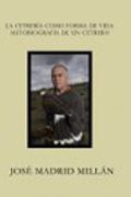 La Cetrería Como Forma De Vida. Autobiografía De Un Cetrero (in Spanish)