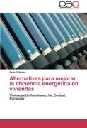 Alternativas para mejorar la eficiencia energética en viviendas
