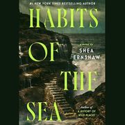 Habits of the Sea: A Novel (en Inglés)