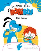 ¡Buenos días, Bobiblú! (Bobiblú) - Elsa Punset - BEASCOA