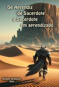 Aprendiz de Sacerdote a Sacerdote em Aprendizado (Ebook)