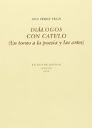 Diálogos con Catulo: En Torno a la Poesía y las Artes (in Spanish)