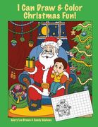 I Can Draw & Color Christmas Fun! (en Inglés)