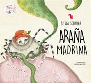 Araña Madrina [Incluye Audiolibro y Cancion]