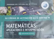Matemáticas IB: Aplicaciones e Interpretación, Nivel Medio, Libro Digital Ampliado (en Inglés)