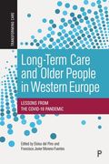 Long-Term Care and Older People in Western Europe: Lessons from the Covid-19 Pandemic