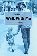 Walk With me (en Inglés)