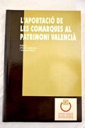 Laportacio de les Comarques al Patrimoni Valencia