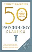 50 Psychology Classics: Who We Are, How We Think, What We Do (50 Classics) (en Inglés)