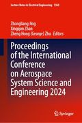 Proceedings of the International Conference on Aerospace System Science and Engineering 2024 (Lecture Notes in Electrical Engineering, 1360) (en Inglés)