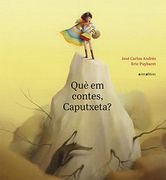 Què em Contes, Caputxeta? (Àlbums Il·Lustrats) (en Catalán)