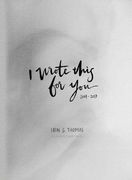 I Wrote This for You: 2007-2017 (en Inglés)