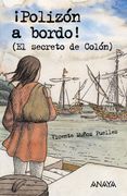 Polizón a Bordo!  El Secreto de Colón (Literatura Juvenil (a Partir de 12 Años) - Leer y Pensar-Selección)
