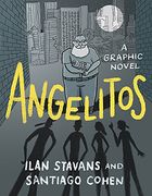 Angelitos: A Graphic Novel (Latinographix)
