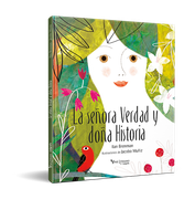 La Señora Verdad y Doña Historia