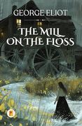 The Mill on the Floss (en Inglés)