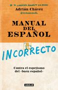 MANUAL DEL ESPAÑOL INCORRECTO. CONTRA EL