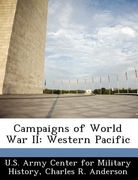 campaigns of world war ii: western pacific (en Inglés)