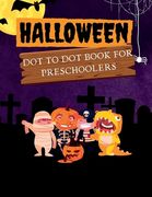 Halloween Dot to Dot Book for Preschoolers (en Inglés)
