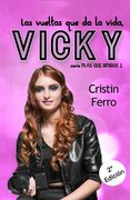 Las vueltas que da la vida, VICKY (in Spanish)