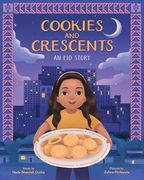 Cookies and Crescents: An eid Story (a Picture Book) (en Inglés)