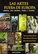 Las artes fuera de Europa. América, Asia Oriental, África y oceanía