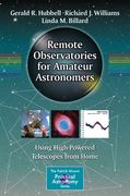 Remote Observatories for Amateur Astronomers: Using High-Powered Telescopes from Home (en Inglés)