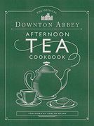 The Official Downton Abbey Afternoon tea Cookbook: Teatime Drinks, Scones, Savories & Sweets (Downton Abbey Cookery) (en Inglés)