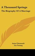 a thousand springs: the biography of a marriage (en Inglés)