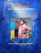 Charo Noriega en la Abstracción Pictórica