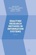 Enacting Research Methods in Information Systems: Volume 1 (en Inglés)