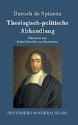 Theologisch-Politische Abhandlung: Vollständige Ausgabe (en Alemán)