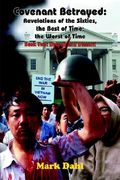 covenant betrayed: revelations of the sixties, the best of time; the worst of time: book two: despair and dessent (en Inglés)