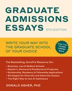Graduate Admissions Essays, Fifth Edition: Write Your Way Into the Graduate School of Your Choice (en Inglés)