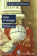 Ante el Tiempo - 3ª Edición (Filosofia e Historia)