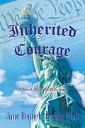 Inherited Courage: A Novel, After the war Years (en Inglés)
