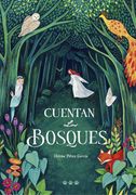 Cuentan los Bosques