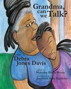 Grandma, Can We Talk?: ...What's happening to my body? (en Inglés)