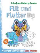 Flit and Flutter by (Tales From Mulberry Garden)