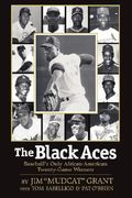 the black aces: baseball's only african-american twenty-game winners (en Inglés)