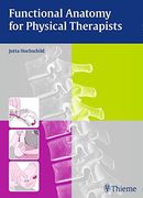Functional Anatomy for Physical Therapists (en Inglés)