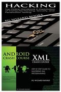 Hacking + Android Crash Course + XML Crash Course (en Inglés)