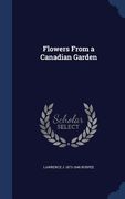 Flowers From a Canadian Garden (en Inglés)