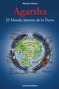 Agartha: El Mundo Interno de la Tierra