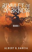 Rivulet of Darkness: Book 1 (en Inglés)