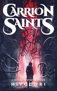 Carrion Saints: A Sapphic Fantasy Romance (en Inglés)