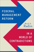 federal management reform in a world of contradictions (en Inglés)