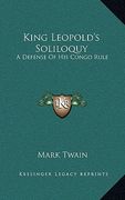 king leopold's soliloquy: a defense of his congo rule (en Inglés)