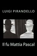 Il fu Mattia Pascal (en Italiano)