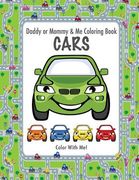 Color With Me! Daddy or Mommy & Me Coloring Book: Cars (en Inglés)